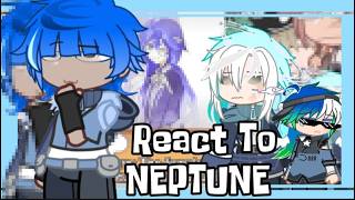 react to neptune?!.. | solarballs - silly neptune #gacha 4K