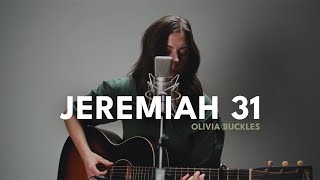 Jeremiah 31 - Olivia Buckles