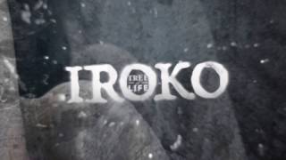 IROKO, Tree of Life Trailer