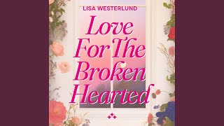 Chapter 187 - Love for the Broken Hearted