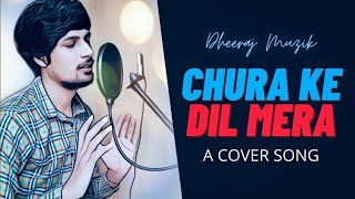 Chura Ke Dil Mera - Main Khiladi Tu Anari - Dheeraj Muzik