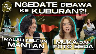 PENGALAMAN DATING PALING NGESELIN | Quickie #25