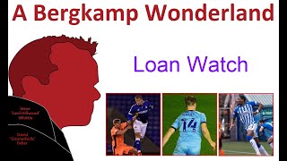 Arsenal Loan Watch : 1st March 2021 *An Arsenal Podcast