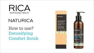 Tutorial Naturica Detoxifying Comfort Scrub