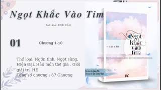 Truyện Audio: Ngọt Khắc Vào Tim | Tập 1 | Truyện Ngôn tình, Ngọt sủng, Hiện Đại