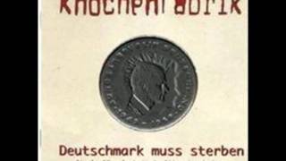 Knochenfabrik - Walther