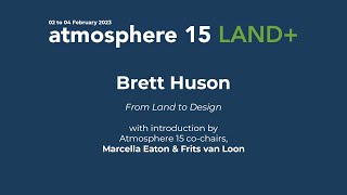 Brett Huson | Atmosphere 15: LAND+