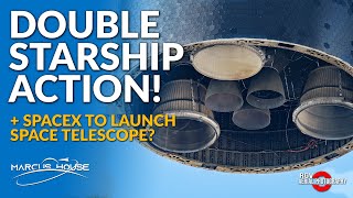 SpaceX's Double Starship Action, Starlink Airplane Support, JWST Pillars of Creation and more!
