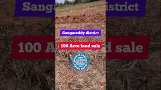 Sangareddy district || 100 Acres agricultural land sale