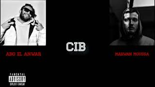 مروان موسي و ابو الانوار " CIB " ريمكس | MARWAN MOUSSA & Abo El Anwar _ Remix (prod. by zuka)