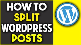 How to Split WordPress Posts into Multiple Pages | WordPress Pagination