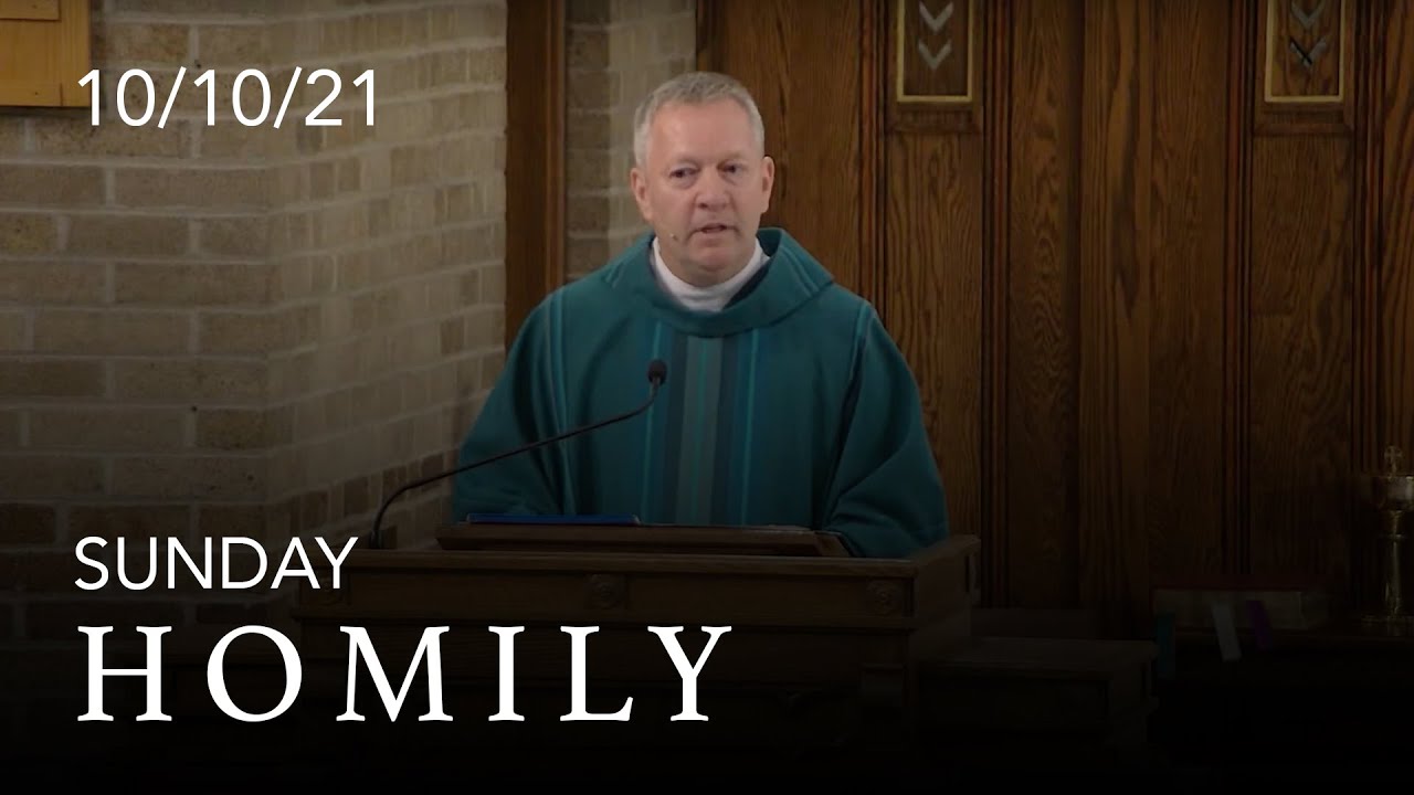 Sunday Homily 10/10/21 - YouTube