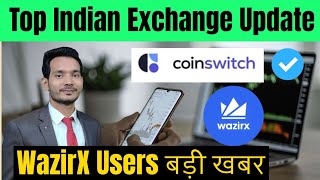 WazirX Users के लिए राहत की खबर 😎 CoinSwitch Indian Crypto Exchange दे रहा मौका