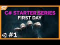 C# Beginner Programming Series - Part 1 - Your First Day - Unity C# Beginner Programming Series - Part 1 - Your First Day - Unity