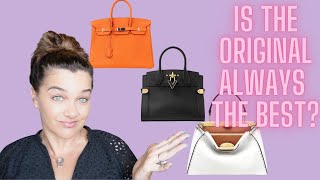 THE HERMES BIRKIN - IS THE ORIGINAL ALWAYS THE BEST?