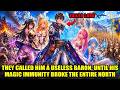 His Family Sent Him to Die, Not Knowing He Was Immune to All Magic