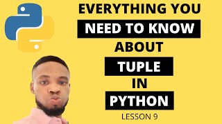 python tutorial for beginners #9 - python tuple [everything about tuple in python]