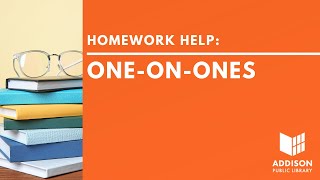 How to get Homework Help: One on Ones
