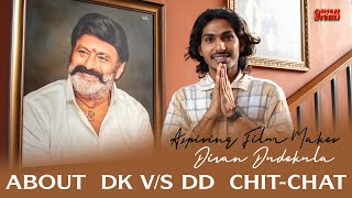 ASPIRING FILM MAKER DIVAN DUDEKULA ABOUT DK V/S DD CHIT-CHAT ||  #swecha || #priyuraalu || #CINEMA |