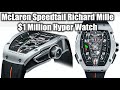 McLaren Speedtail Richard Mille $1Million Hyper Watch