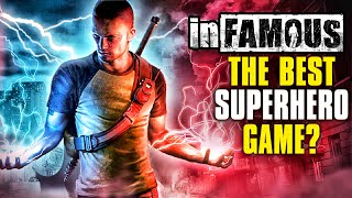 Why inFamous Is The BEST Superhero Game Ever Made?