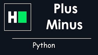 006 Algorithms Plus Minus HackerRank Solution - Python