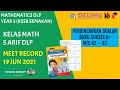 KELAS MATH 5 ARIF DLP || MEET RECORD 19 JUN 2021 || PERBINCANGAN BUKU SUKSES A+ M/S 42 - 43