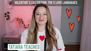 The 5 Love Languages (Valentine's Edition)