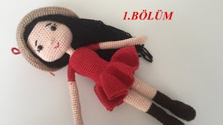 Gülşah bebek 1.Bölüm (bacak yapımı)  1/6