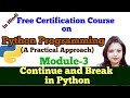 PY21: Python Programming: break statement in python | continue and break in python in Hindi
