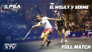 PSA Rewind: El Welily v Serme - 2018/19 World Tour Finals - Full Match