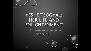 Yeshe Tsogyal: Her Life and Enlightenment