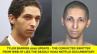 Tyler Barriss 2022 Update Web Of Lies The Deadly Hoax Documentary subject- What is Swatting?