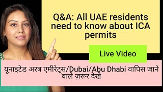 ICA Approval Q\u0026A- Dubai, Abu Dhabi, UAE Approval, GDRFA Approval, Mamta Sachdeva Live