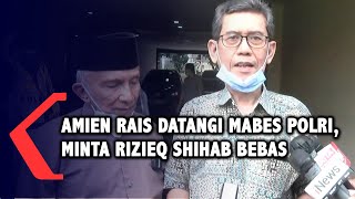 Amien Rais Datangi Mabes Polri, Siap jadi Penjamin Penangguhan Penahanan Rizieq Shihab