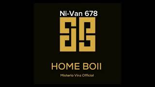 Sore Nao - Home Boii Ft. Misterio Vinz Official (Ni-Van 678)