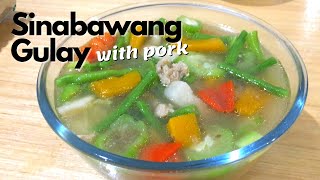 SINABAWANG GULAY WITH PORK - 2 ways | Mainit na Sabaw Recipes ❤️ | Easy Vegetables Soup