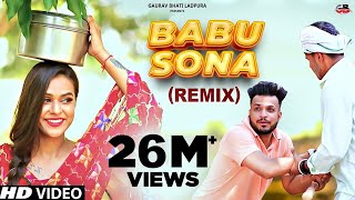 Babu Sona (Remix Song)Gaurav Bhati | Tu Mera Babu Main Tera Sona | New Haryanvi Songs Haryanavi 2021