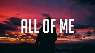 John Legend - All Of Me (Lyrics) Clean