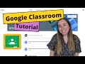 GOOGLE CLASSROOM Tutorial for Teachers | Learn How to Use Google Classroom for Beginners