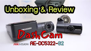 Unboxing \u0026 Review HIKVISION DASHCAM AE-DC5322-G2 แกะกล้องกล้องติดรถยนต์ HIKVISION G2 แบบ 2 กล้อง