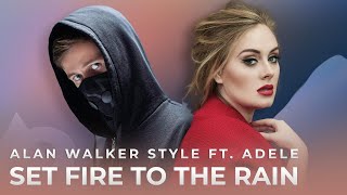 Alan Walker Style , Adele - Set Fire To The Rain (Albert Vishi Remix)
