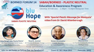 BF 14 : Sabah/Borneo is Polluted with Plastic Waste! What Can We Do About it? Sabah-Plastic Neutral