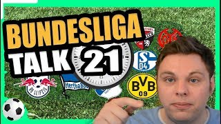 Bayern mit 0:3 Klatsche - BVB dreht FCA Spiel - Der 7. Spieltag in der Analyse -  Bundesliga Talk 21