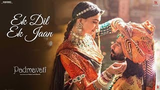 Ek Dil Ek Jaan - Padmaavat - Shivam Pathak - Lyrical Video With Translation
