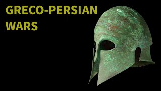Greco-Persian Wars - [Ancient Greece vs The Persian Empire]