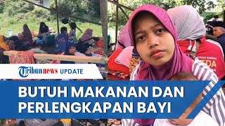 Cerita Pengungsi Gempa Cianjur: Butuh Bantuan Makanan hingga Perlengkapan Bayi, Keluhkan soal Tenda