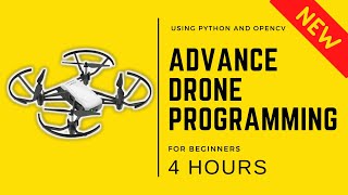 Advance Drone Programming in 4 Hours | OpenCV Python