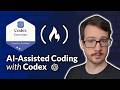 Codex Essentials – AI Assisted Agentic Development Course