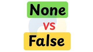 Python None vs False: Complete Guide for Beginners